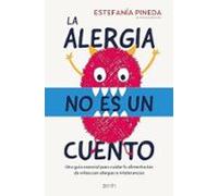 La alergia no es un cuento | Estefanía Pineda