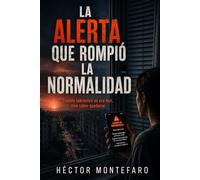 La alerta que rompió la normalidad: Cuando sobrevivir no era huir, sino saber quedarse