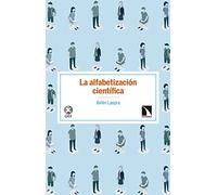 La alfabetización científica: La comprensión de la ciencia en España (Investigación y Debate)