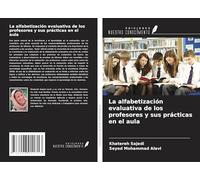 La alfabetización evaluativa de los profesores y sus prácticas en el aula