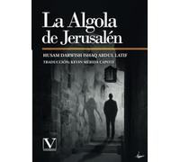 La algola de Jerusalén: 1 (Letras Árabes)
