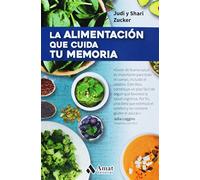 La alimentación que cuida tu memoria (ALIMENTACION Y SALUD)