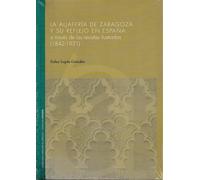 La Aljafería de Zaragoza y su reflejo en España a través de la revistas ilustradas (1842-1932) | Esther Lupón González