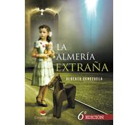 La Almería Extraña