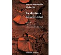 LA ALQUIMIA DE LA FELICIDAD - TOMO 4