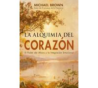 La Alquimia del corazón (NUEVA CONSCIENCIA)