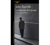 La Alquimia Del Tiempo. Un Memoir Dublines