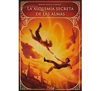 La alquimia secreta de las almas | Maeva Nieto Piñero