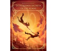La alquimia secreta de las almas