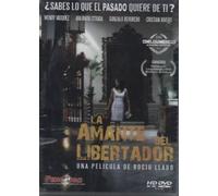 LA AMANTE DEL LIBERTADOR : PELICULA