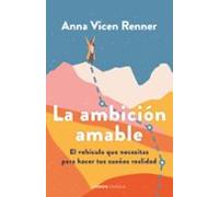 La Ambición Amable
