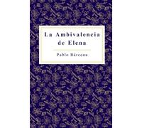 La Ambivalencia de Elena