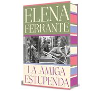 La amiga estupenda (edición especial limitada con cantos tintados) (Dos amigas 1): Edición Con Cantos Pintados/ Sprayed Edges Edition (Campaña edición con cantos tintados)