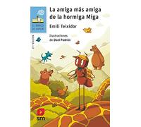 La amiga más amiga de la hormiga Miga: 74 (El Barco de Vapor Azul)