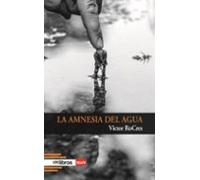 La Amnesia Del Agua