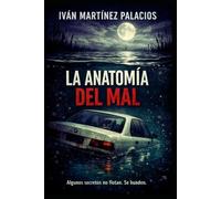 La anatomía del mal: Radiografía de los crímenes que nadie quiso ver