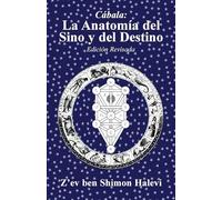 La Anatomía del Sino y del Destino