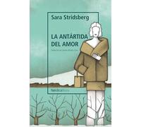 La antártida del amor (Letras Nórdicas)