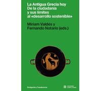La antigua Grecia hoy. De la ciudadanía y sus límites al "desarrollo sostenible": 19 (Divulgación y transferencia)