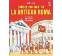 La antigua Roma (Conoce por dentro)