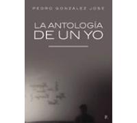La Antologia De Un Yo
