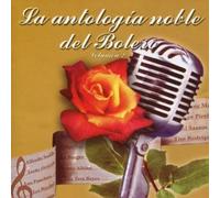 La Antologia Noble Del Bolero