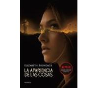 La apariencia de las cosas: El aclamado bestseller en el que se basa la película de Netflix