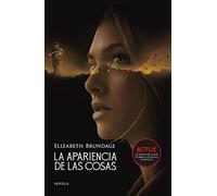 La apariencia de las cosas: El aclamado bestseller en el que se basa la película de Netflix