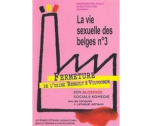 La apasionante vida sexual de los belgas / The Sexual Life of the Belgians Part 3: The Closing Down of the Renault Factory at Vilvoorde ( Fe [ Origen Holandés, Ningun Idioma Espanol ]