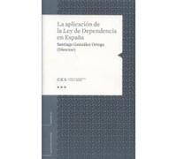 La Aplicacion De La Ley De Dependencia En España