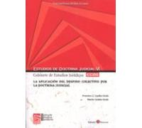 La Aplicación Del Despido Colectivo Por La Doctrina Judicial
