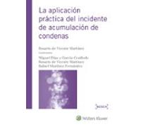 La Aplicación Práctica Del Incidente De Acumulación De Condenas