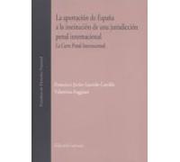 La Aportacion De España A La Institucion De Una Jurisdiccion Pena L In