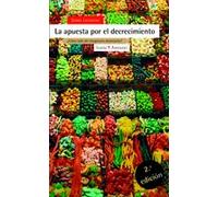 La apuesta por el decrecimiento: ¿Cómo salir del imaginario dominante? (Antrazyt)