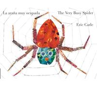 La araña muy ocupada: The Very Busy Spider (World of Eric Carle)