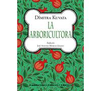 La arboricultora: 33 (El árbol de la luz)