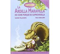 La Ardilla Maravilla no come porque es caprichosilla: VI (Terapicuentos)