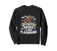La Arena es Nuestro Patio Ecuestre Sudadera