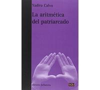 LA ARITMÉTICA DEL PATRIARCADO (SGU)