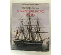 La armada española : la campaña del pacifico 1862-1871, España frente