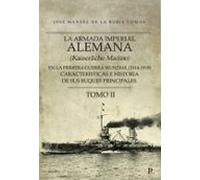 La Armada Imperial Alemana (kaiserliche Marine)