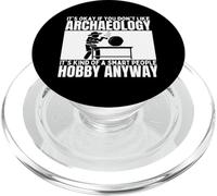 La arqueología es para Personas Inteligentes Arqueólogo Divertido PopSockets PopGrip para MagSafe