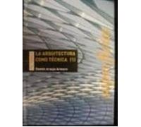 La Arquitectura Como Tecnica (i): Superficies