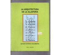 La arquitectura de la aljaferia : estudio historico documental