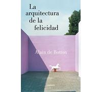 La arquitectura de la felicidad (Ensayo)