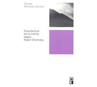 La arquitectura de la mente según Noam Chomsky (FILOSOFIA Y PENSAMIENTO)