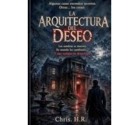 La Arquitectura del Deseo