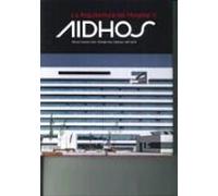 La Arquitectura Del Hospital Ii Aidhos/the Architecture Of Hospit Als
