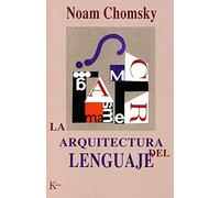 La arquitectura del lenguaje (Ensayo)
