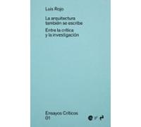 La Arquitectura También Se Escribe